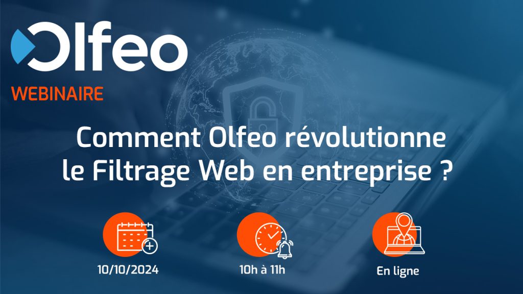 Webinaire Olfeo _ solution de filtrage web pour entreprise angers & nantes